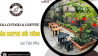 Khám phá Apollo Food & Coffee - Quán coffee nổi tiếng tại Tân Phú